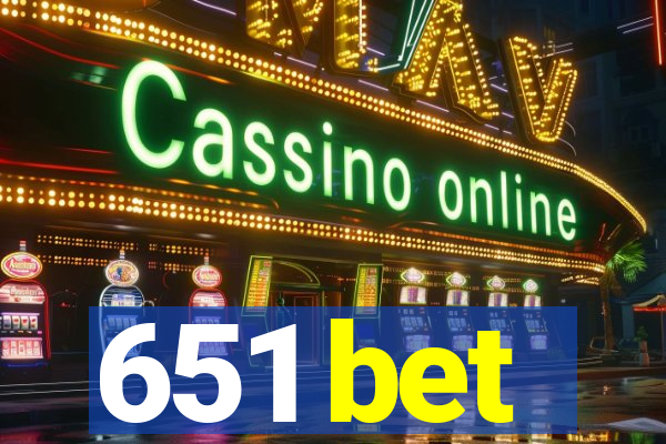 651 bet